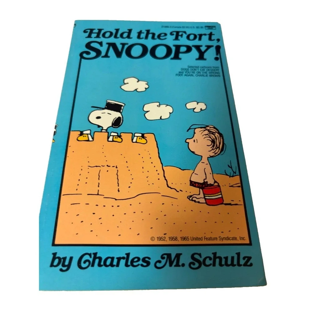 1988 Hold the Fort Snoopy Peanuts Charles M Schulz 1st Ballantine Edition